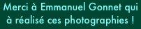 Merci à Emmanuel Gonnet qui à réalisé ces photographies !